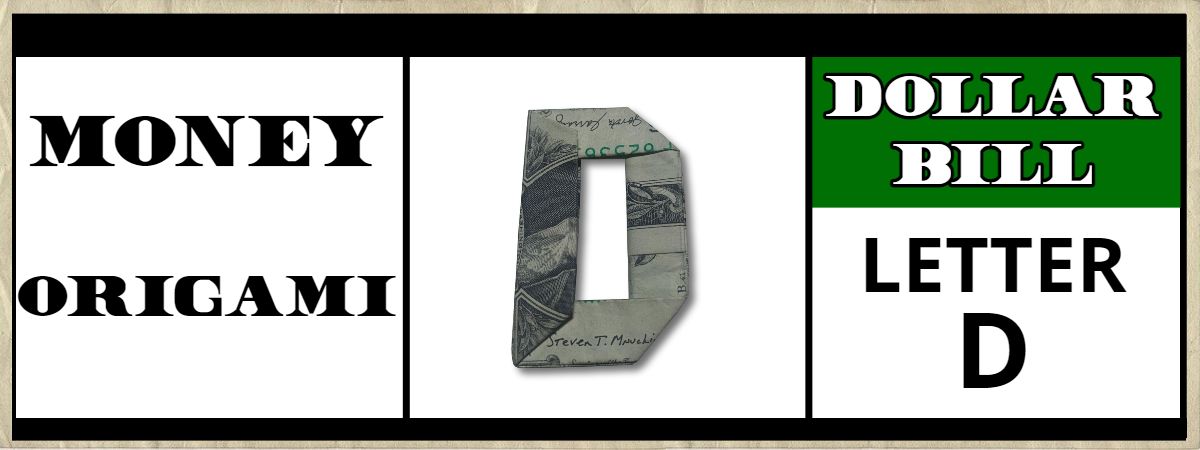dollar bill origami letter d